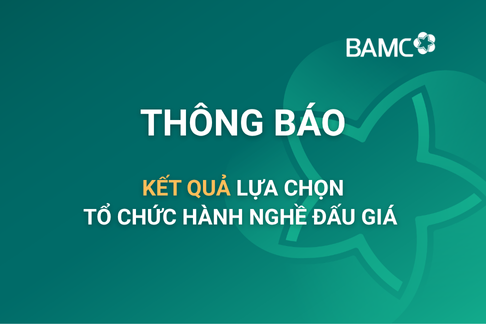 Thông báo kết quả lựa chọn tổ chức hành nghề đấu giá – Khoản nợ Công ty CP Đầu tư công nghiệp Việt Hưng