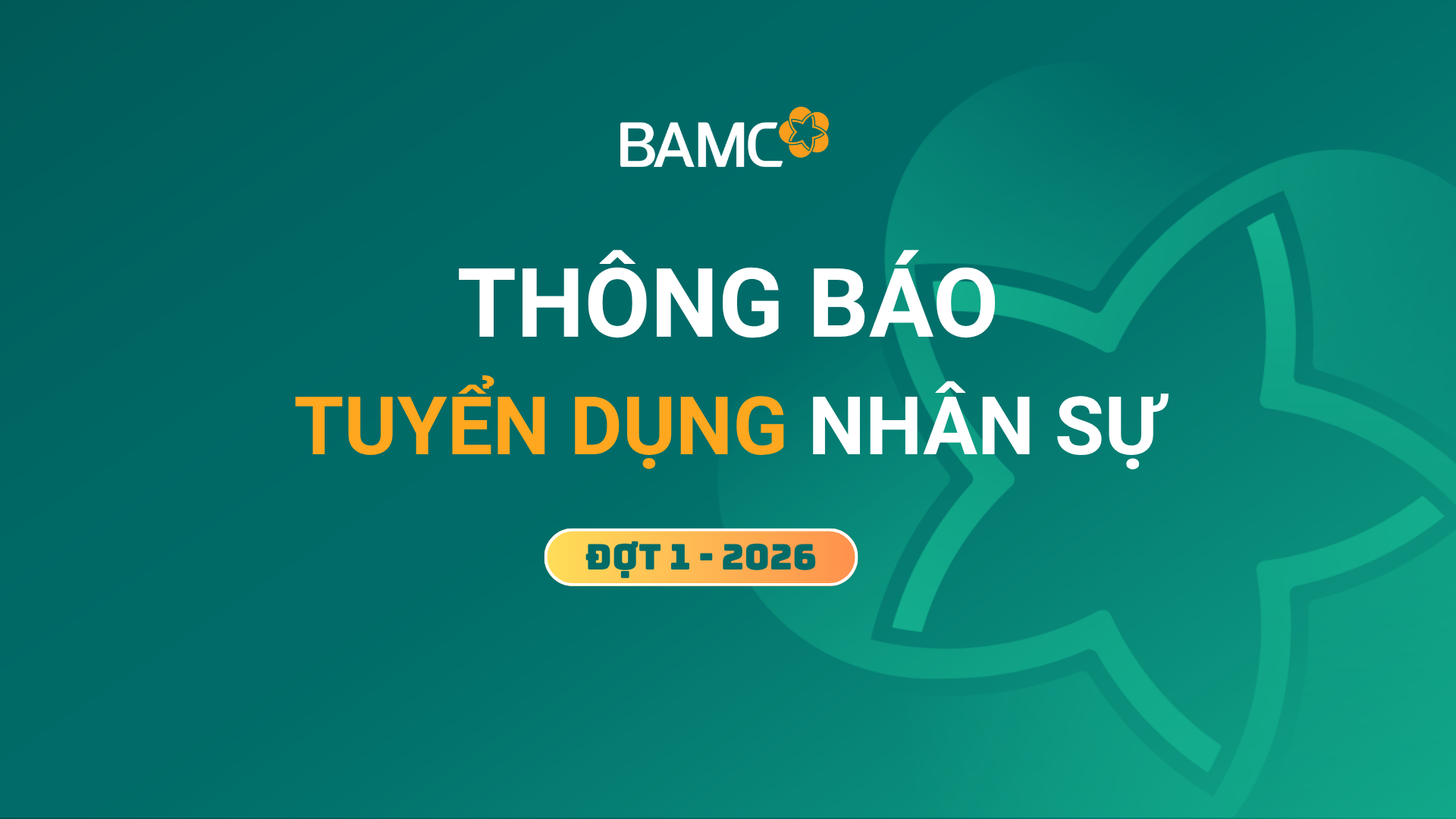 THÔNG BÁO TUYỂN DỤNG NHÂN SỰ – ĐỢT 1 2026